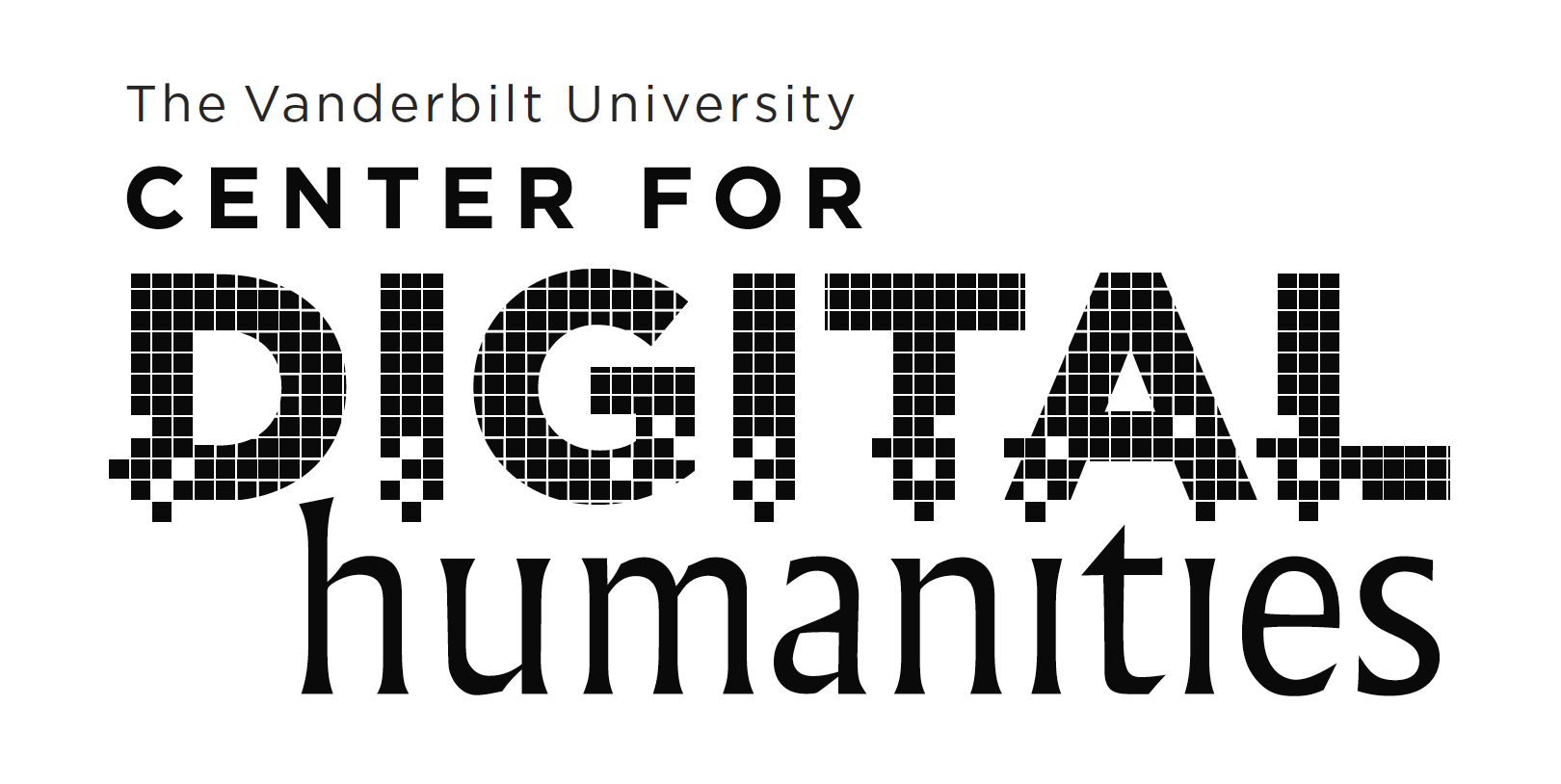 The Center for Digital Humanities at Vanderbilt University